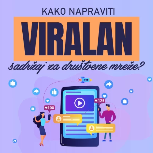 The-Choice-Digital-Marketing-Agencija-kako napraviti viralan sadržaj